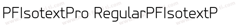 PFIsotextPro RegularPFIsotextPro Re字体转换